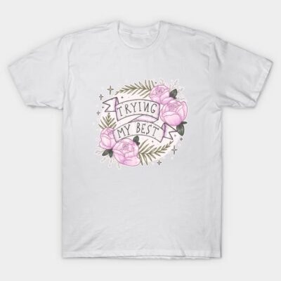 White t-shirt with floral design and "Trying My Best" text, casual wear, cotton blend, unisex style.