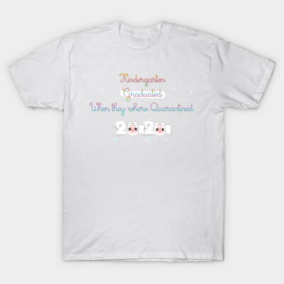 White t-shirt with colorful text "Kindergarten Graduated When They Were Quarantined 2020," featuring playful design.