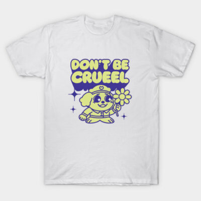 White t-shirt with playful dog graphic and "Don't Be Crueel" text, purple and yellow design, casual cotton wear.