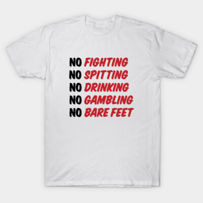 White cotton t-shirt with humorous text design, featuring "No Fighting, No Spitting" in black and red. Casual style.