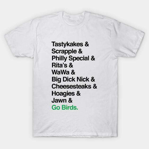 White t-shirt with black and green text, highlighting Philadelphia-themed words. Casual wear, soft cotton fabric.