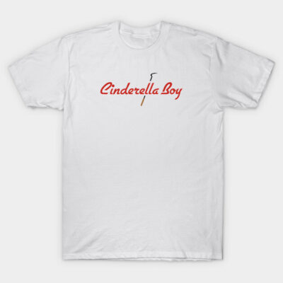 White "Cinderella Boy" graphic t-shirt, casual cotton style, red text design, unisex clothing.