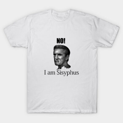 White cotton t-shirt with "No! I am Sisyphus" text and graphic print, casual wear for everyday style.