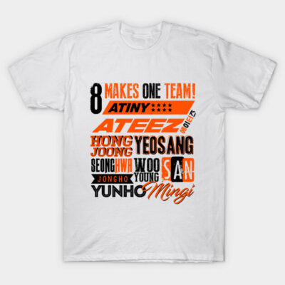 White t-shirt with bold orange and black text design, casual style, featuring motivational team message, cotton material.