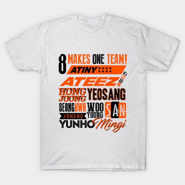 White t-shirt with bold orange and black text design, casual style, featuring motivational team message, cotton material.