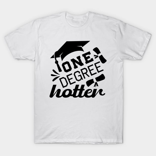 White cotton t-shirt with "One Degree Hotter" graduation design in black text and graphics.
