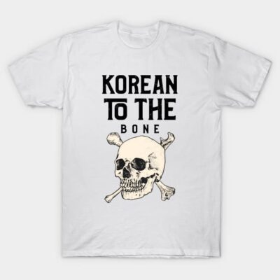 White T-shirt with "Korean to the Bone" text and skull graphic, casual style, soft cotton material.