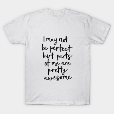 White cotton t-shirt with motivational black text print, casual style for everyday wear.