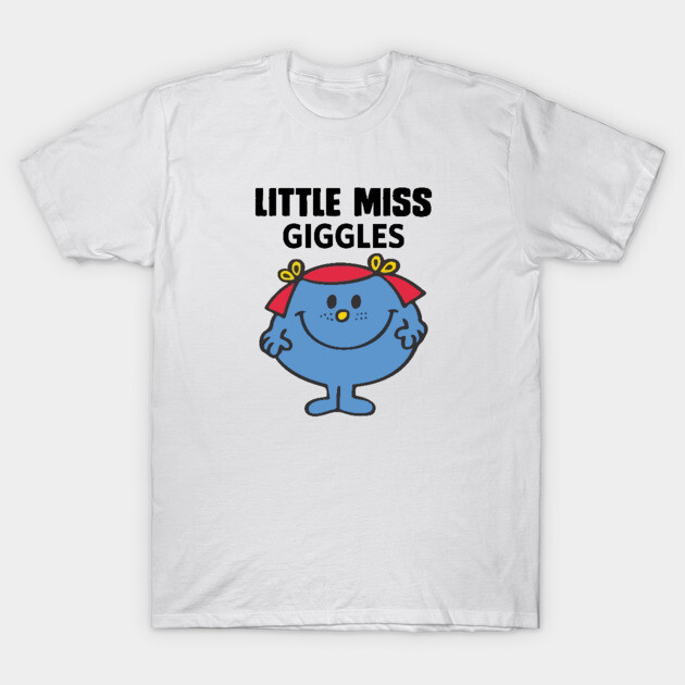 Little miss giggles T-Shirt by reedae