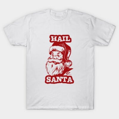 White t-shirt with red "Hail Santa" text and Santa illustration, casual wear, 100% cotton, holiday-themed.
