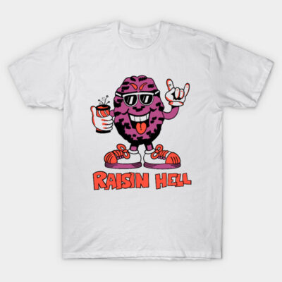 White cotton T-shirt with "Raisin Hell" graphic, featuring a cool cartoon raisin in sunglasses, perfect for casual wear.
