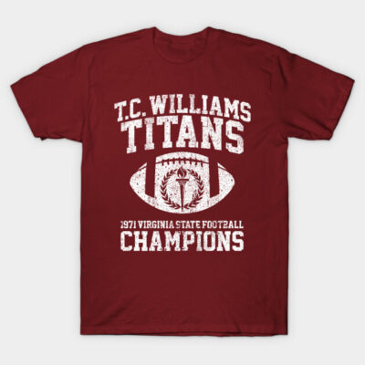 Maroon T-shirt with vintage football design, featuring "T.C. Williams Titans 1971 Champions" text. Comfortable cotton fabric.