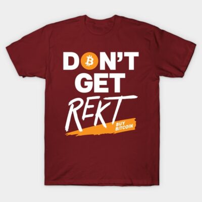 Maroon Bitcoin-themed graphic T-shirt with "Don't Get Rekt" text, casual style, cotton material, unisex design.