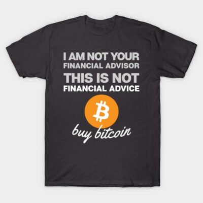 Black Bitcoin-themed t-shirt with humorous text, featuring orange Bitcoin logo. Casual wear made of 100% cotton.