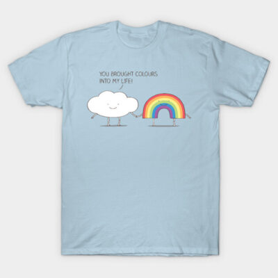 Light blue t-shirt with playful cloud and rainbow design, featuring the phrase "You brought colours into my life."