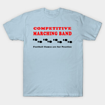 Light blue t-shirt with "Competitive Marching Band" text in red, ideal for band enthusiasts, cotton material.