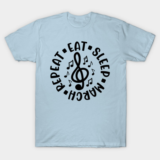 Light blue t-shirt with musical note design and "Eat Sleep March Repeat" text, casual wear, cotton fabric.