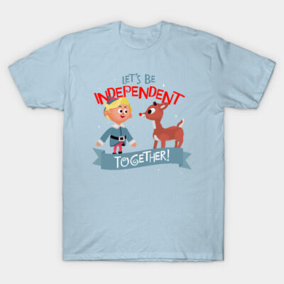 Light blue t-shirt with playful cartoon print, featuring text "Let's Be Independent Together," casual and comfortable style.