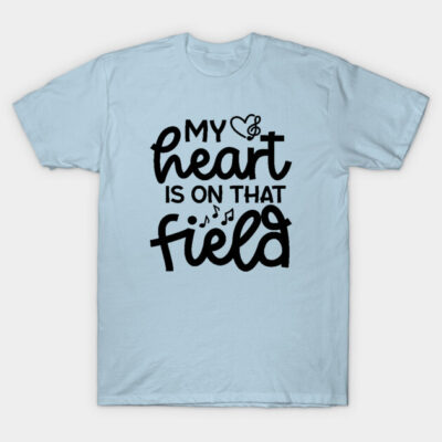Light blue t-shirt with "My Heart Is On That Field" musical note design, casual unisex apparel, cotton fabric.