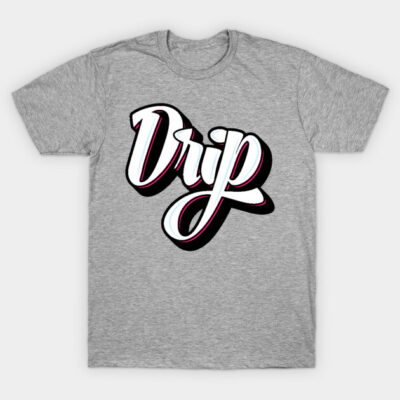 Gray t-shirt with "Drip" graphic in bold, stylish font, perfect for casual wear.