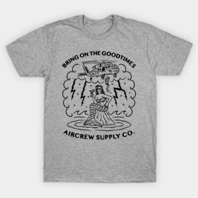 Gray cotton t-shirt with vintage helicopter and mermaid graphic, text "Bring on the Goodtimes, Aircrew Supply Co."