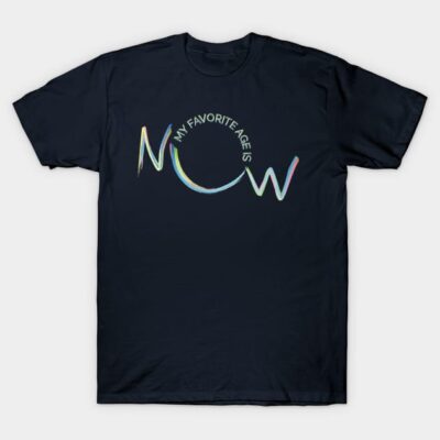 Navy blue t-shirt with colorful "My Favorite Age Is Now" text design, casual cotton apparel for daily wear.