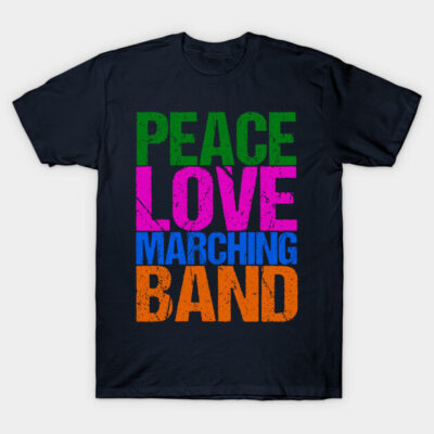 Black t-shirt with colorful "Peace Love Marching Band" text, casual style, perfect for music enthusiasts.