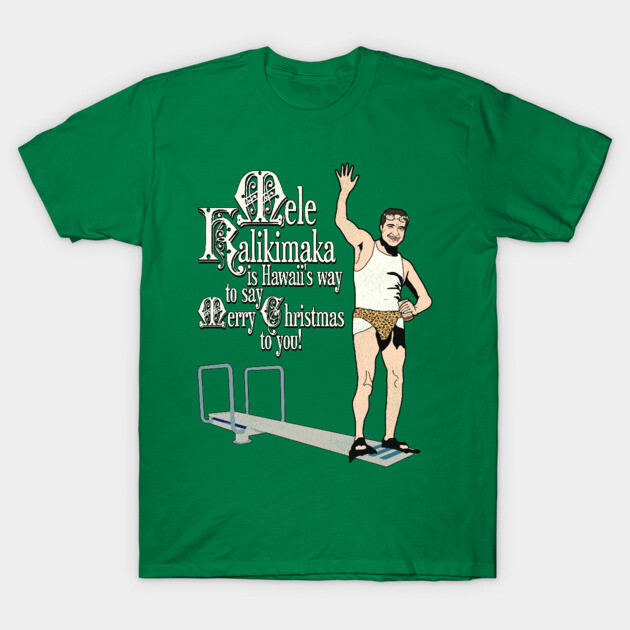 Green "Mele Kalikimaka" graphic T-shirt featuring festive Hawaiian Christmas design, casual holiday wear.