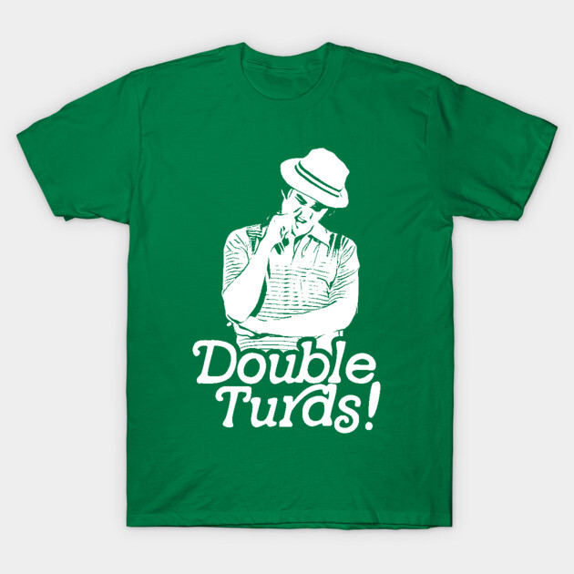Green graphic t-shirt with humorous text and illustration, casual style, suitable for everyday wear.