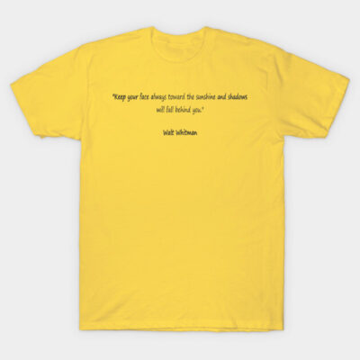 Yellow cotton t-shirt with inspirational text on front, casual wear, perfect for motivational everyday style.