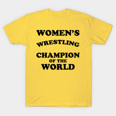 Yellow women's t-shirt with "Wrestling Champion of the World" text, casual style, cotton fabric.