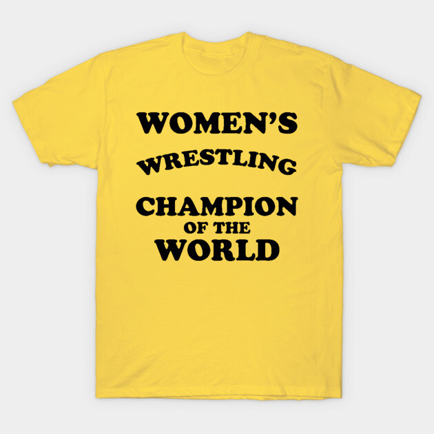Yellow women's t-shirt with "Wrestling Champion of the World" text, casual style, cotton fabric.