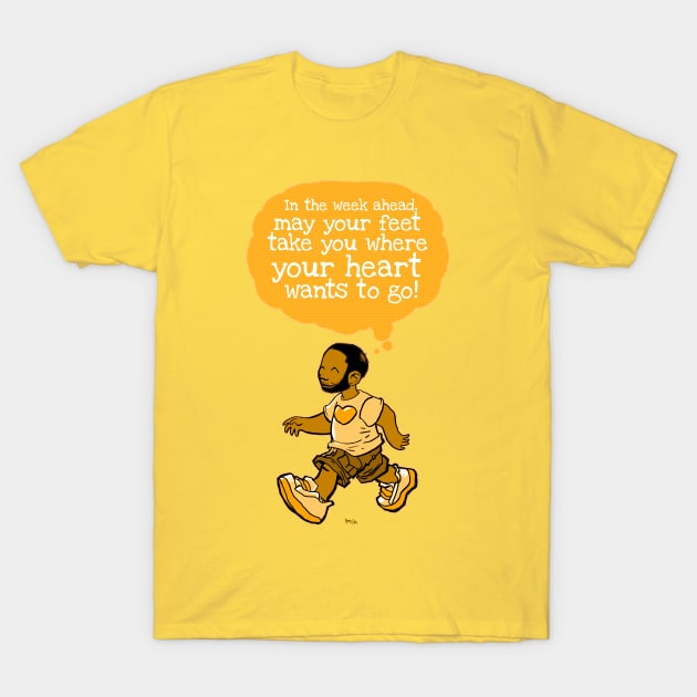 May Your Feet Take You... T-Shirt 1 Yellow graphic t-shirt with motivational quote and cartoon design, casual style, 100% cotton, unisex.