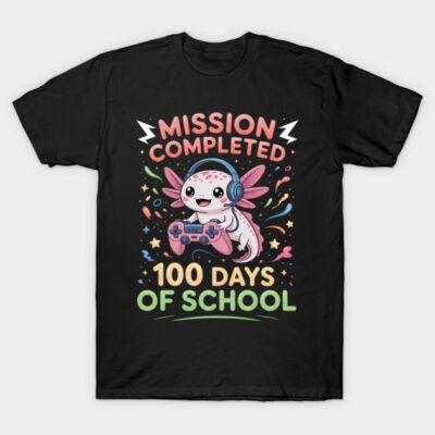 Black t-shirt with colorful "Mission Completed 100 Days of School" design featuring cute axolotl gaming theme.