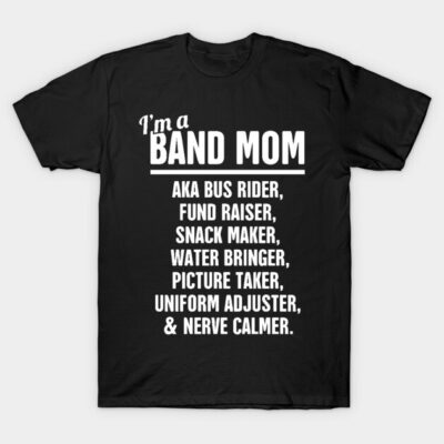 Black "Band Mom" T-shirt with humorous text, cotton material, casual wear, perfect for music event support.