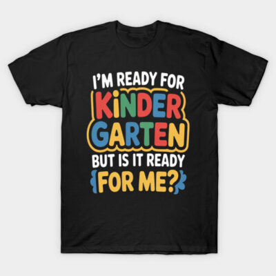 Black t-shirt with colorful "I'm Ready for Kindergarten" text, casual style, perfect for school-themed events.