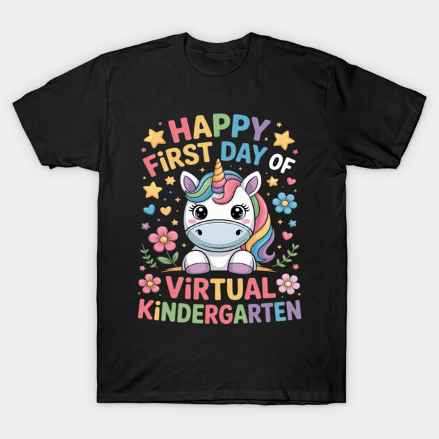 Black t-shirt with colorful unicorn and "Happy First Day of Virtual Kindergarten" text, ideal for children's events.