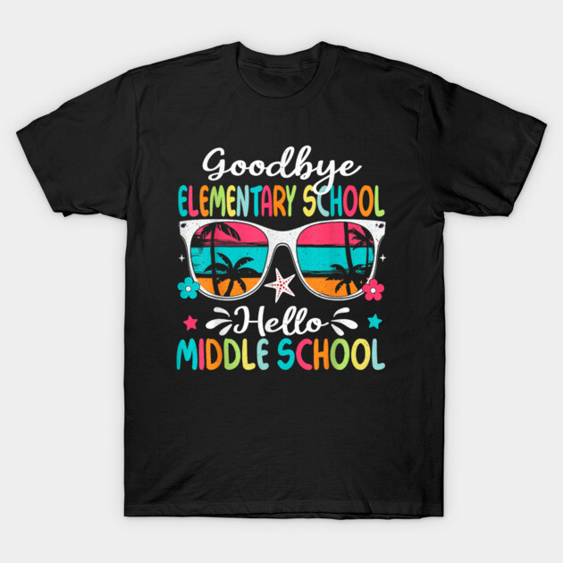 Black t-shirt with colorful "Goodbye Elementary, Hello Middle School" print featuring sunglasses and tropical design.