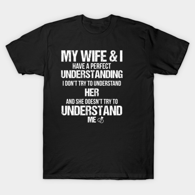 Black humorous graphic t-shirt, bold white text, casual style, cotton material, perfect for gifting or daily wear.