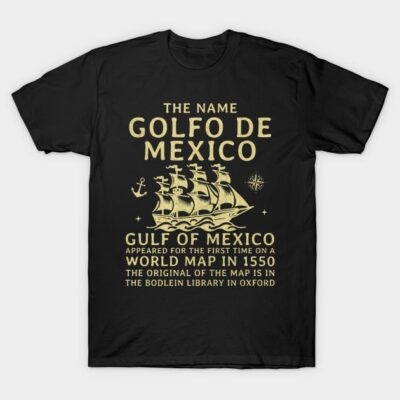 Retro Gul-f of Mexico First Map Since 1550 History Men Women T-Shirt by Nikolaus Walker
