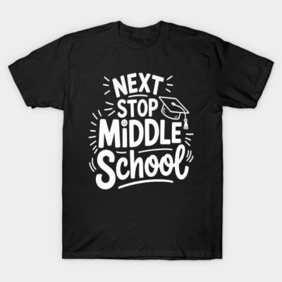 Black t-shirt with "Next Stop Middle School" design in white text, casual style, perfect for graduation celebration.