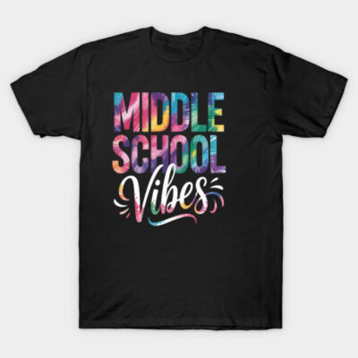 Black t-shirt with colorful "Middle School Vibes" text, casual style, perfect for school or everyday wear.