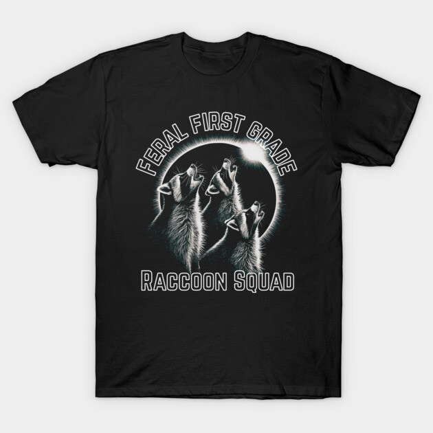 Black "Feral First Grade Raccoon Squad" T-shirt, graphic design, casual wear, cotton material, unisex style.