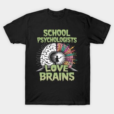 Black cotton t-shirt with "School Psychologists Love Brains" design featuring colorful brain graphic.