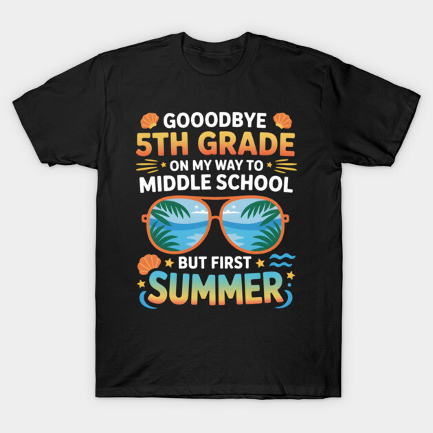 Black T-shirt with colorful text design for fifth grade graduation, featuring sunglasses and summer theme.