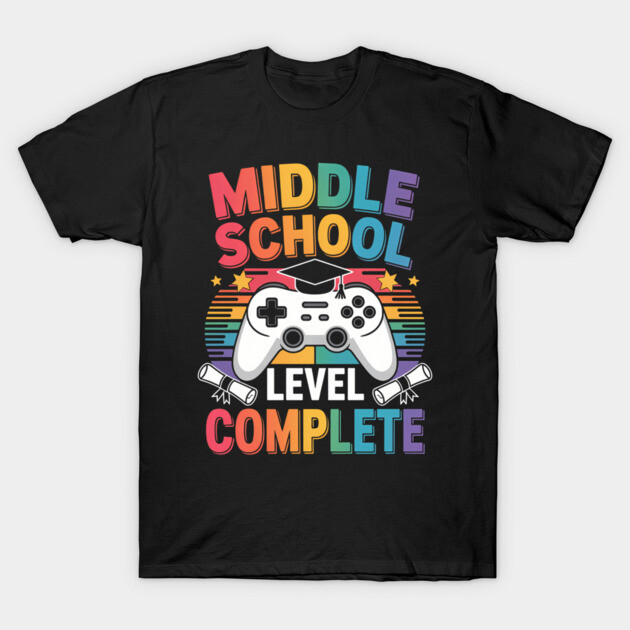 Black T-shirt with colorful "Middle School Level Complete" text, gaming controller graphic, ideal for graduation gifts.