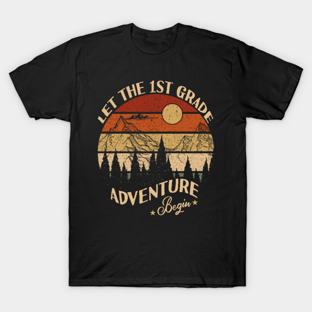 Black t-shirt with "Let the 1st Grade Adventure Begin" design featuring mountains and sunset, perfect for school events.