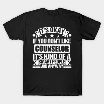 Black t-shirt with bold white text design for counselors, casual style, ideal for gifting or personal use.