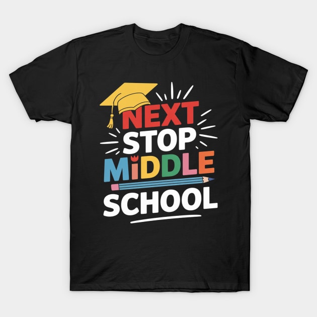 Black unisex T-shirt with colorful "Next Stop Middle School" graphic, featuring a graduation cap and pencil design.