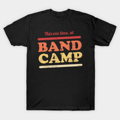 Black t-shirt with "This one time, at Band Camp" text in vintage style, casual wear, unisex, cotton material.